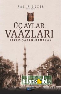 Üç Aylar Vaazları Recep  Şaban  Ramazan