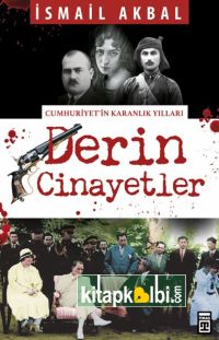 Derin Cinayetler - Cumhuriyet'in Karanlık Yılları