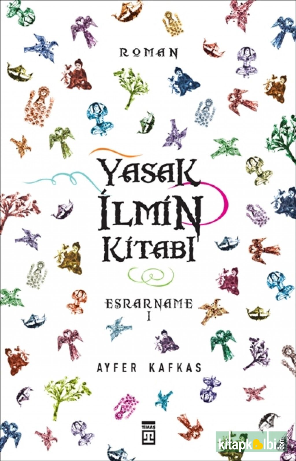 Yasak İlmin Kitabı Esrarname I