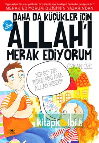 Daha da Küçükler İçin Allahı Merak Ediyorum 2