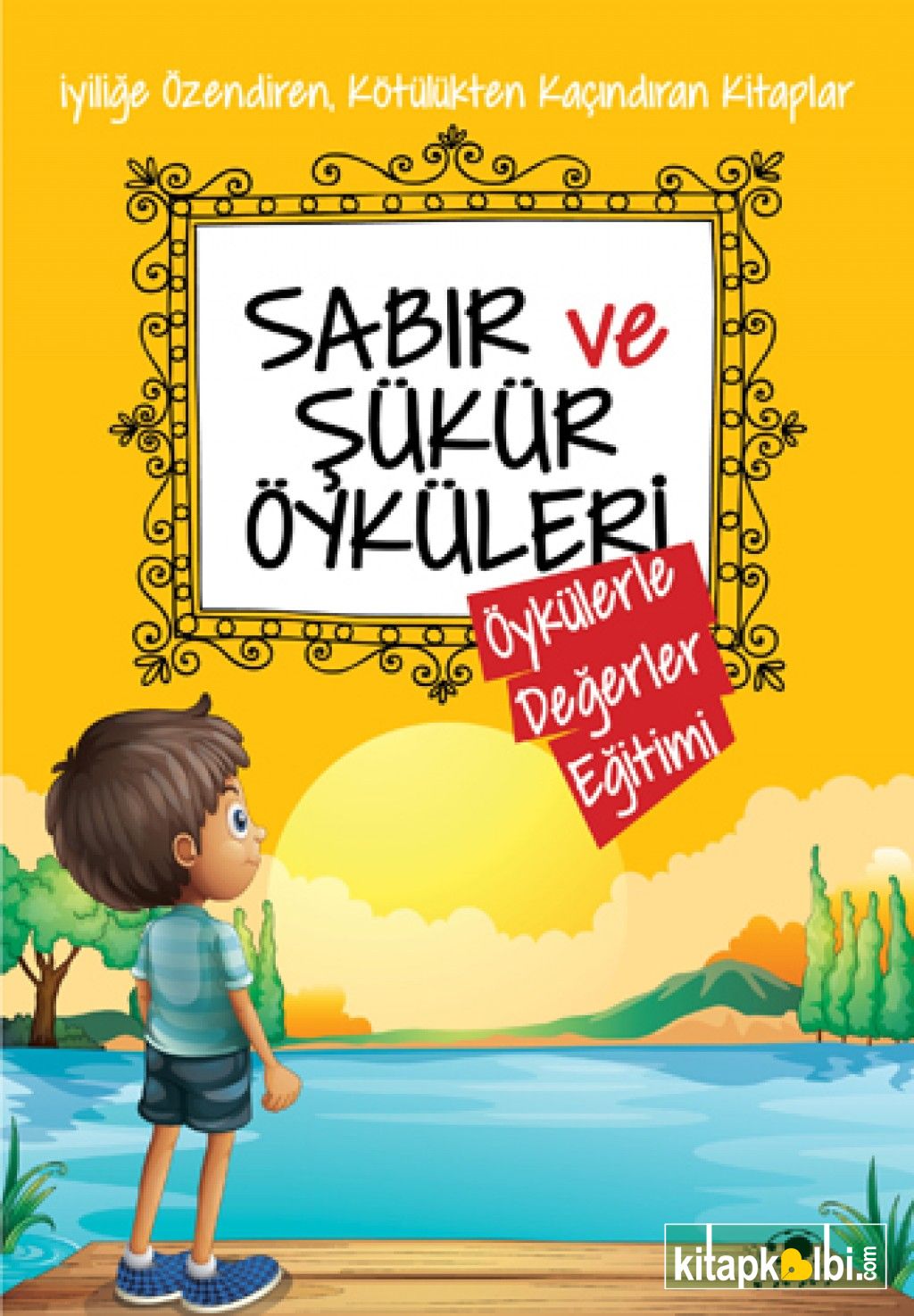 Sabır ve Şükür Öyküleri