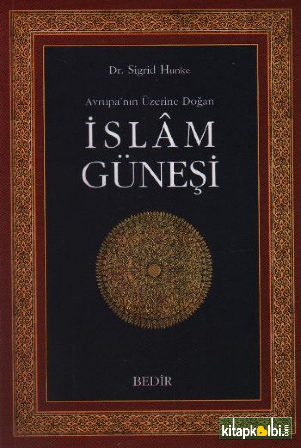 İslam Güneşi Avrupa'nın Üzerine Doğan