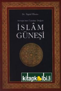 İslam Güneşi Avrupa'nın Üzerine Doğan