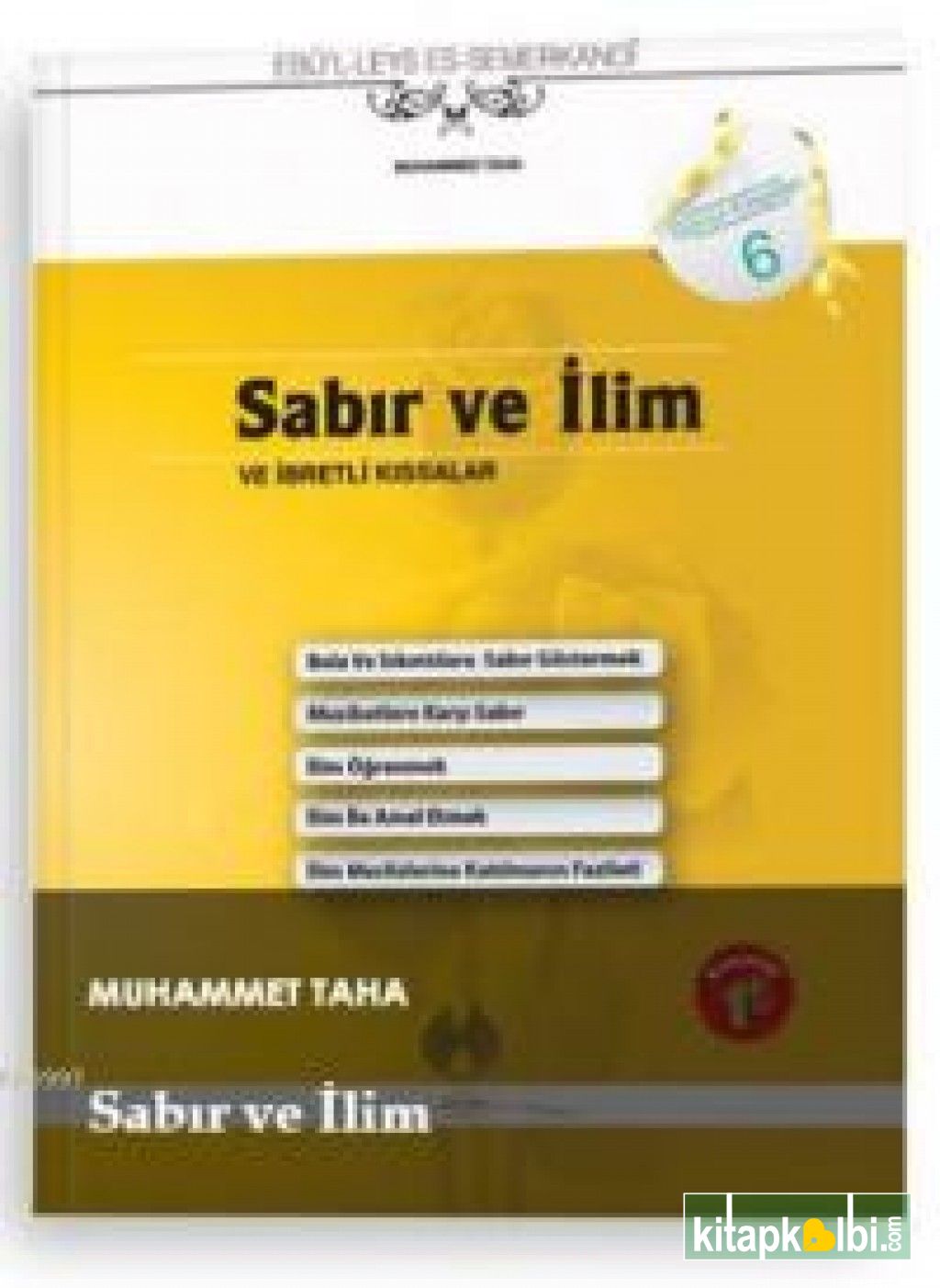 Sabır ve İlim ve İbretli Kıssalar