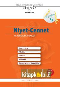 Niyet Cennet ve İbretli Kıssalar