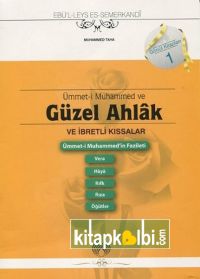 Ümmet-i Muhammed ve Güzel Ahlak ve İbretli Kıssalar