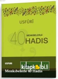 Usfuri Menkıbelerle 40 Hadis