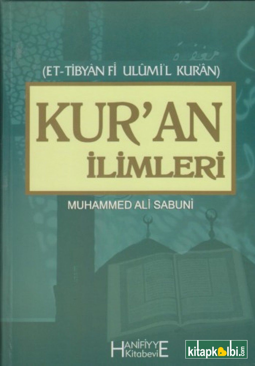 Et Tıbyan Fi Ulümil Kuran Kuran İlimleri