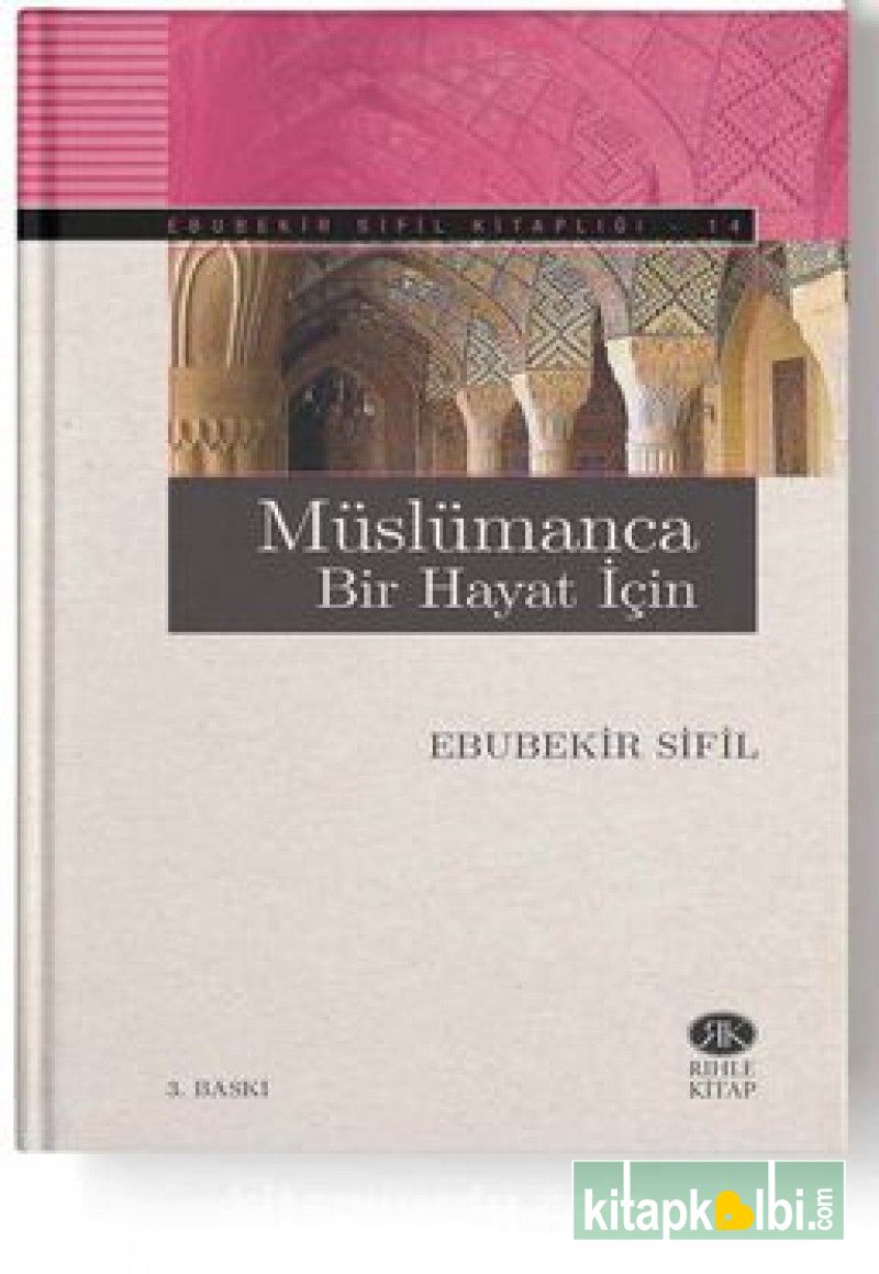 Müslümanca Bir Hayat İçin