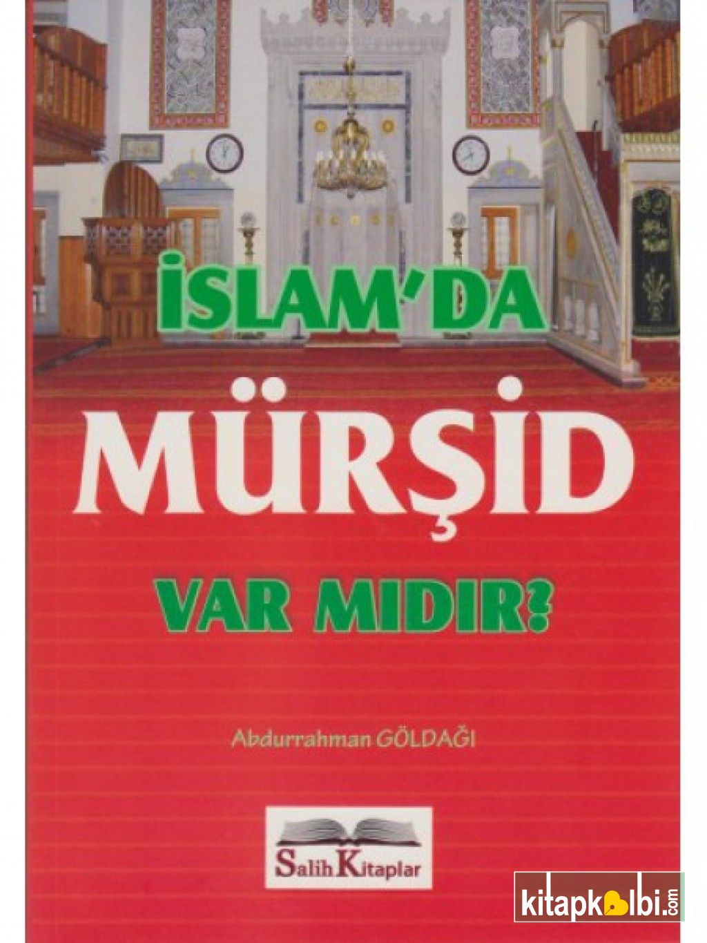 İslamda Mürşid Varmıdır