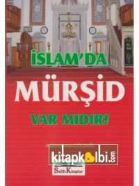 İslamda Mürşid Varmıdır