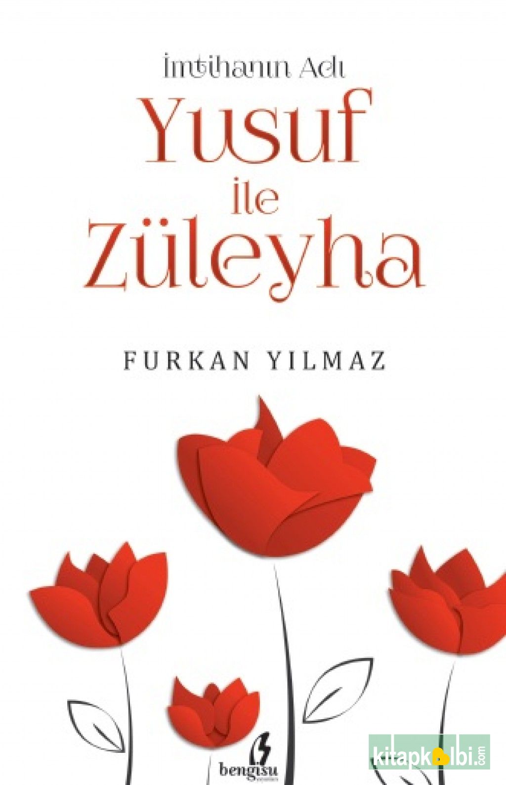 İmtihanın Adı Yusuf İle Züleyha