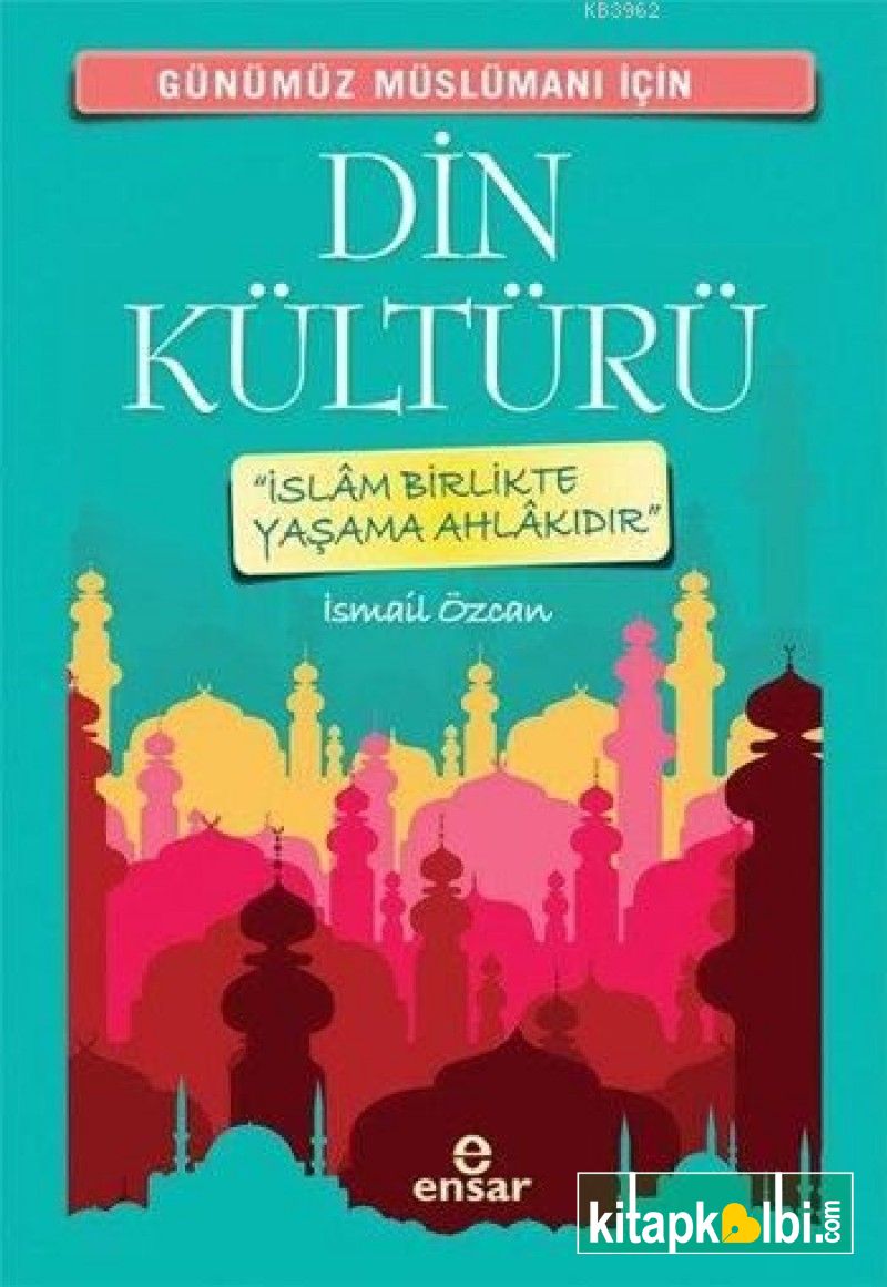 Günümüz Müslümanı İçin Din Kültürü