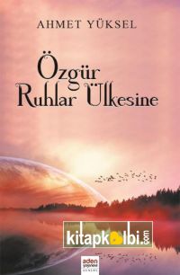 Özgür Ruhlar Ülkesine