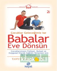 Babalar  Eve Dönsün