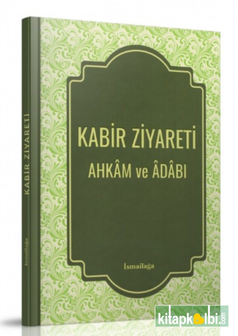 Kabir Ziyareti Ahkam ve Adabı