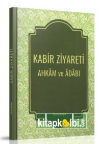 Kabir Ziyareti Ahkam ve Adabı