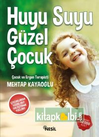 Huyu Suyu Güzel Çocuk