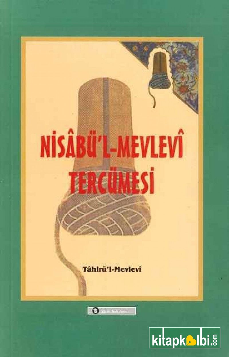 Nisabül Mevlevi Tercümesi