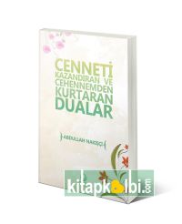 Cenneti Kazandıran Ve Cehennemden Kurtaran Dualar