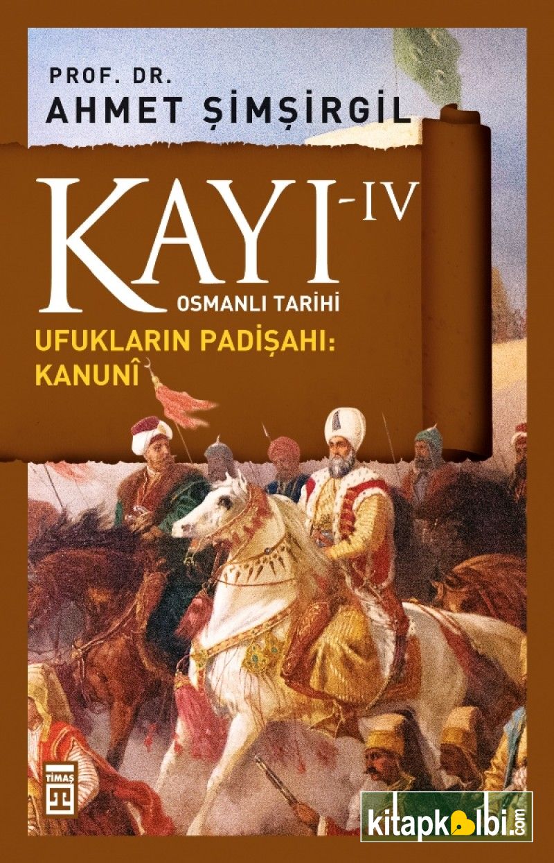 Kayı IV Ufukların Padişahı: Kanuni