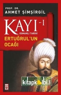 Kayı I Ertuğrulun Ocağı