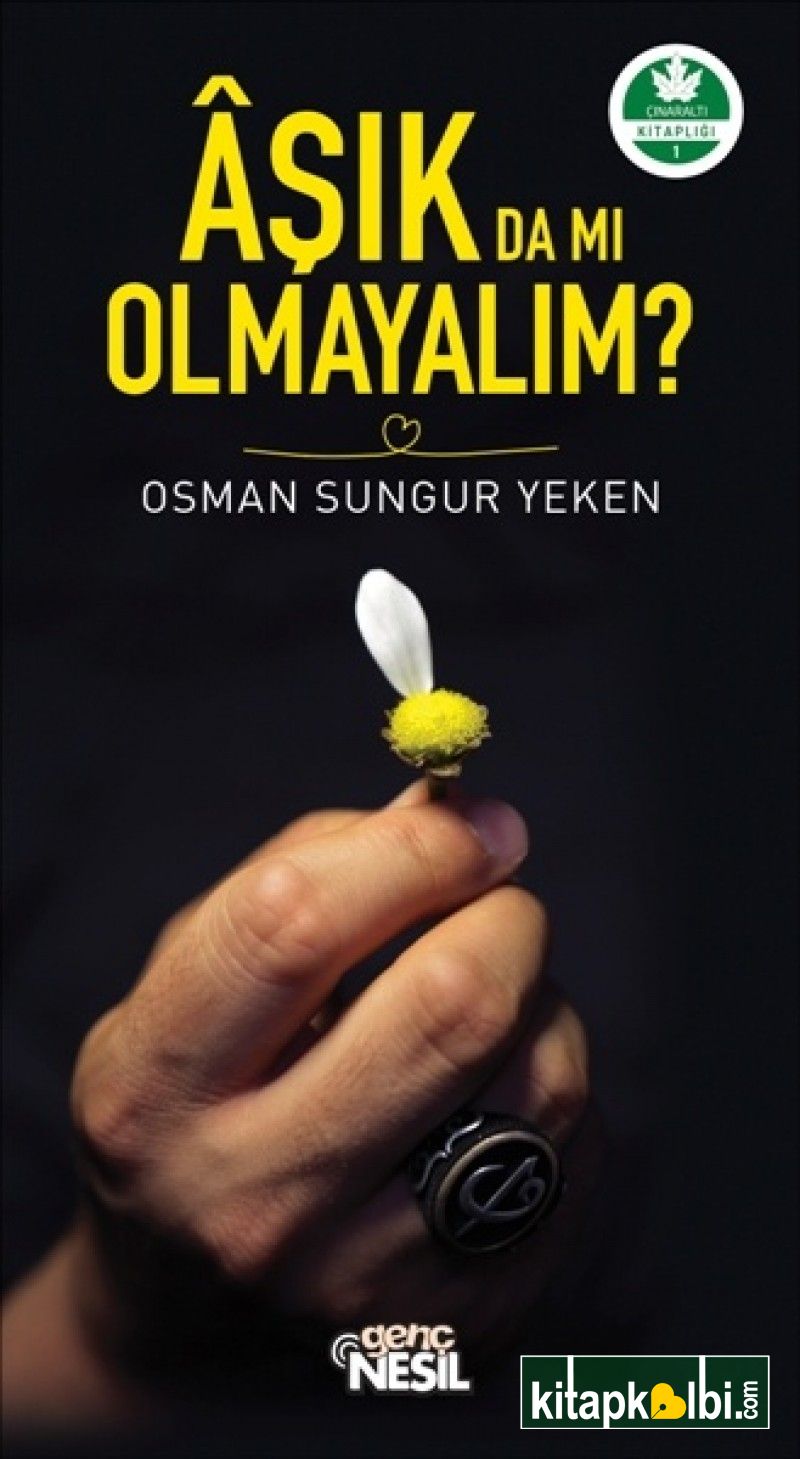 Aşık da mı Olmayalım