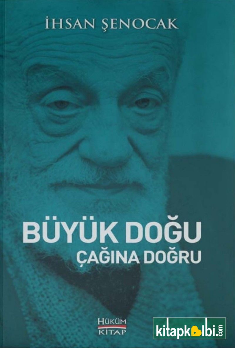 Büyük Doğu Çağına Doğru