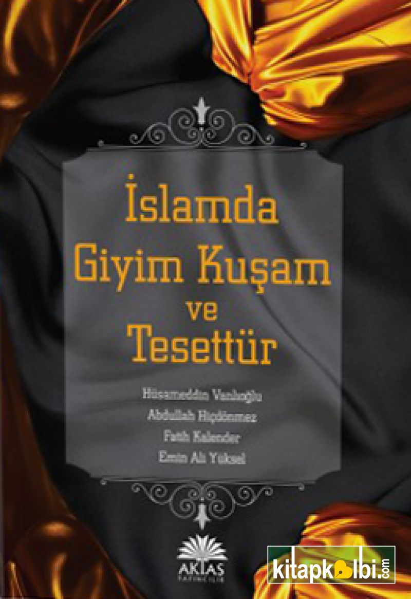 İslamda Giyim Kuşam ve Tesettür