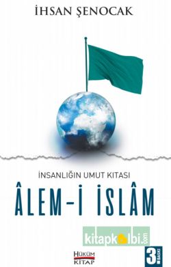 İnsanlığın Umut Kıtası Alemi İslam