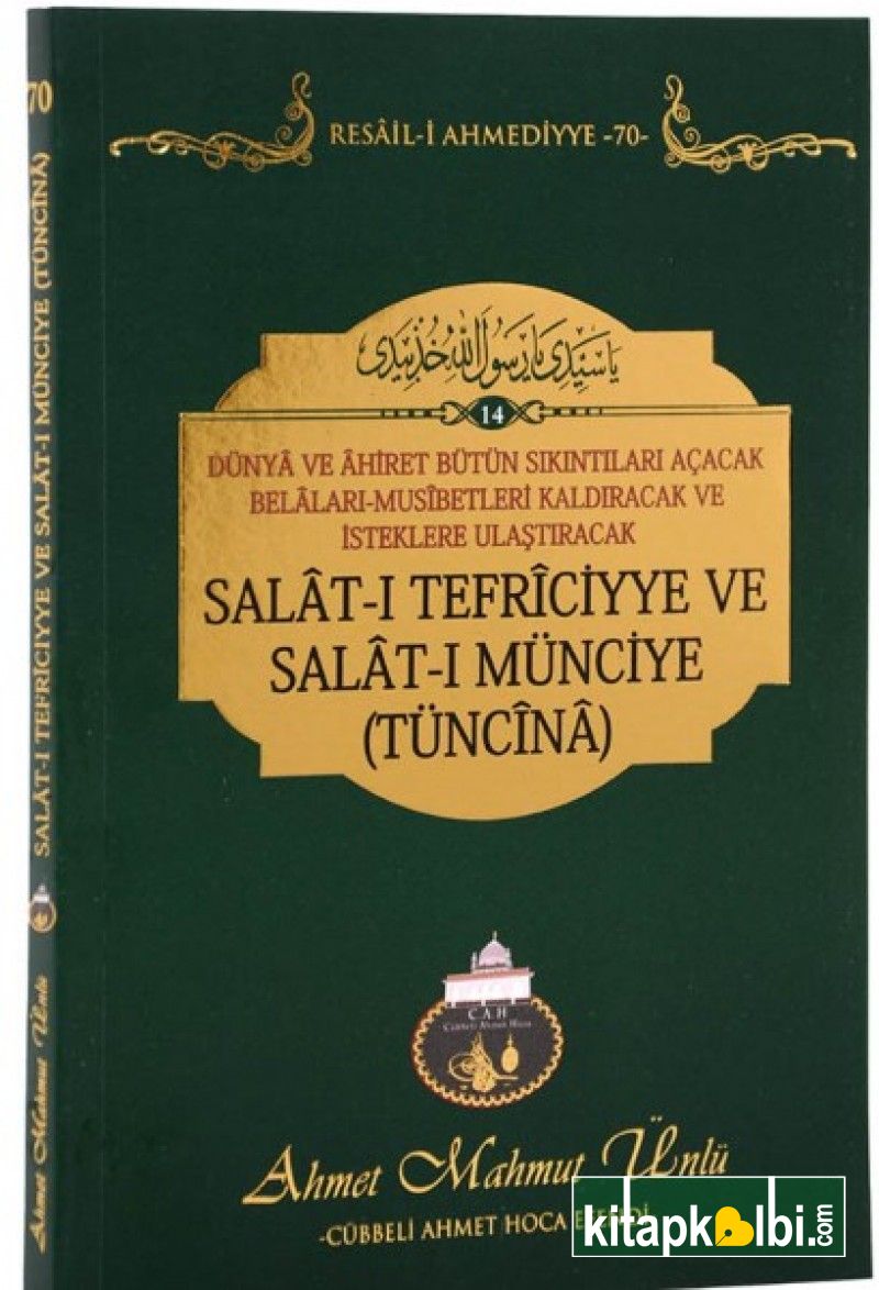 Salatı Tefriciyye ve Salatı Münciye Tüncina