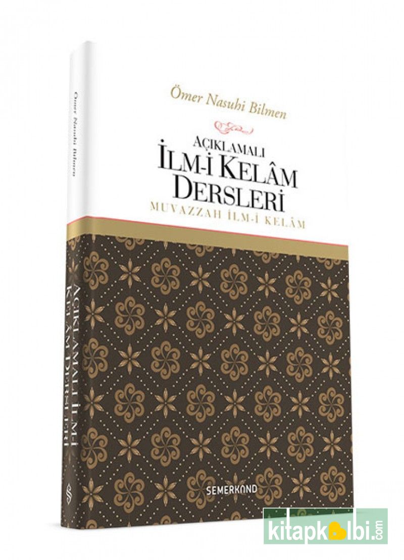 Açıklamalı İlmi Kelam Dersleri