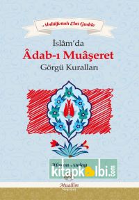 İslamda Adabı Muaşeret ve Görgü Kuralları