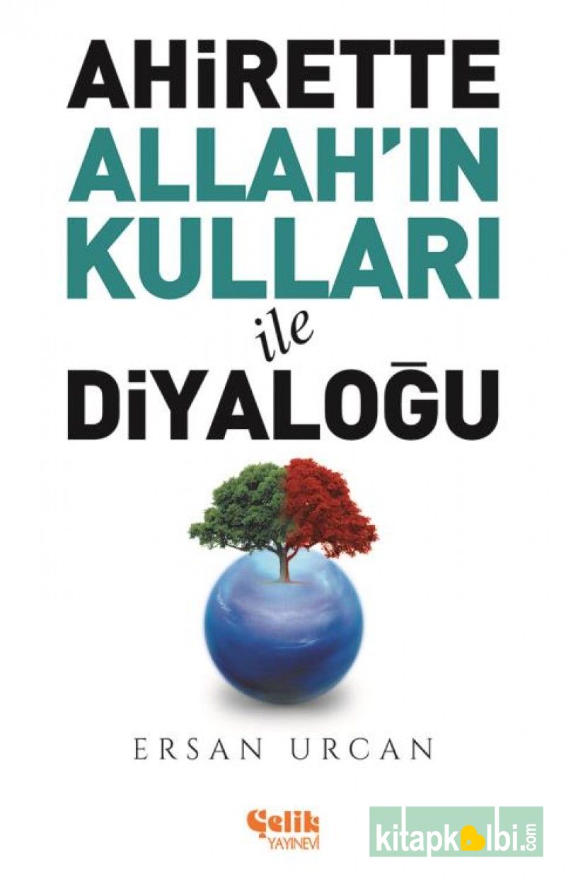 Ahirette Allahın Kulları İle Diyaloğu