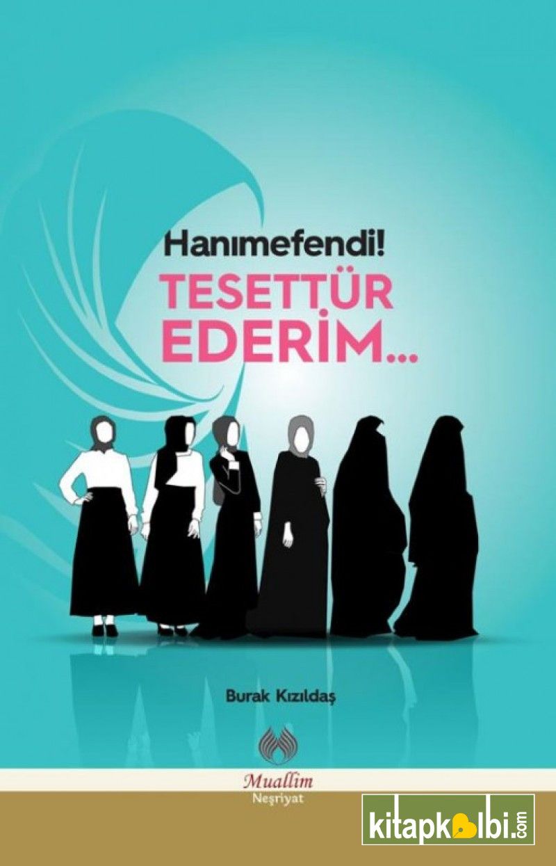 Hanımefendi Tesettür Ederim