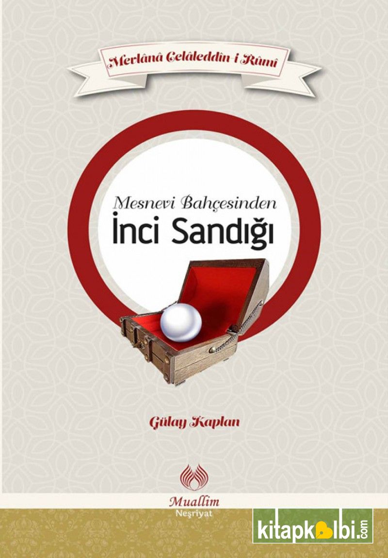 Mesnevi Bahçesinden İnci Sandığı