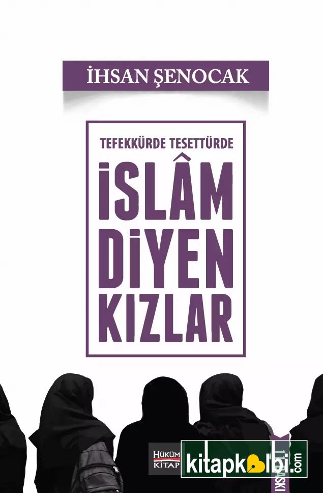 Tefekkürde Tesettürde İslam Diyen Kızlar
