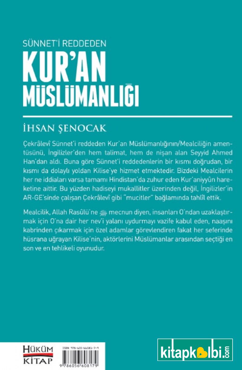 Sünneti Reddeden Kuran Müslümanlığı