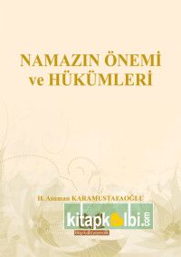 Namazın Önemi ve Hükümleri