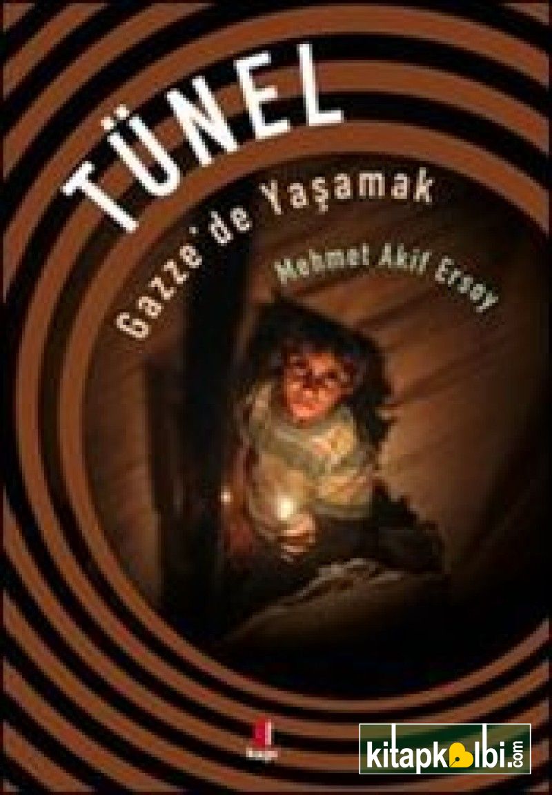 Tünel  Gazzede Yaşamak