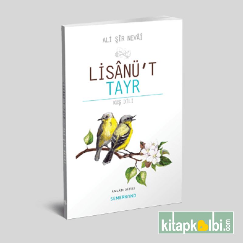 Lisanüt Tayr Kuş Dili