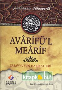 Avarifül Mearif Tasavvufun Hakikatleri