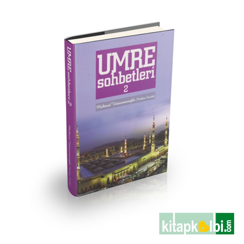 Umre Sohbetleri 2