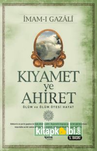 Kıyamet ve Ahiret Ölüm ve Ölüm Ötesi Hayat