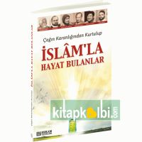 İslamla Hayat Bulanlar