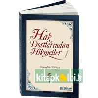 Hak Dostlarından Hikmetler 1