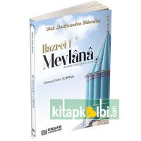 Hak Dostlarından Hikmetler Hazreti Mevlana