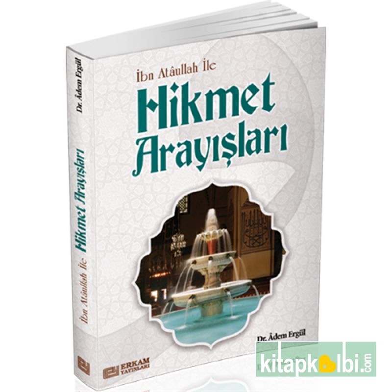 İbn Ataullah ile Hikmet Arayışları