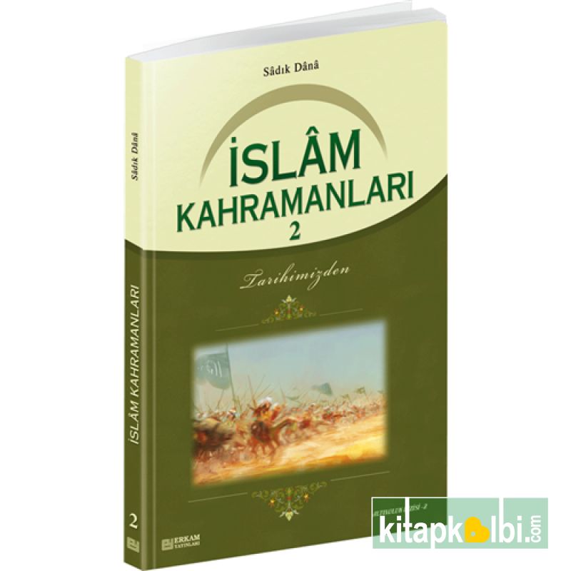 İslam Kahramanları 2