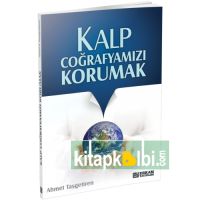 Kalp Coğrafyamızı Korumak